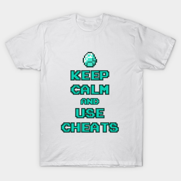 Use cheats T-Shirt-TOZ